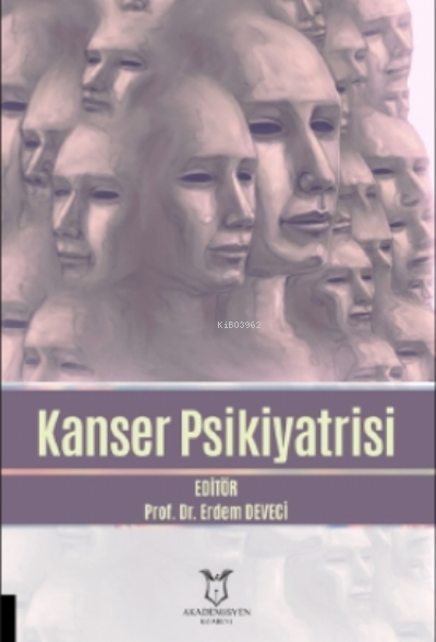 Kanser Psikiyatrisi - Erdem Deveci | Yeni ve İkinci El Ucuz Kitabın Ad