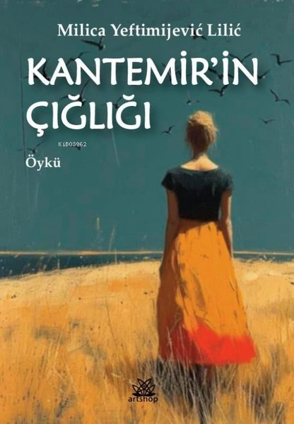 Kantemir'in Çığlığı - Milica Yeftimijevic Lilic | Yeni ve İkinci El Uc