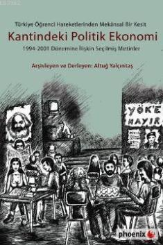 Kantindeki Politik Ekonomi - Altuğ Yalçıntaş | Yeni ve İkinci El Ucuz 