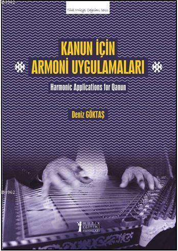 Kanun İçin Armoni Uygulamaları - Deniz Göktaş | Yeni ve İkinci El Ucuz