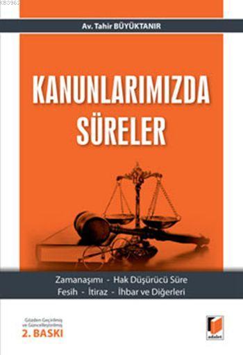 Kanunlarımızda Süreler - Tahir Büyüktanır | Yeni ve İkinci El Ucuz Kit