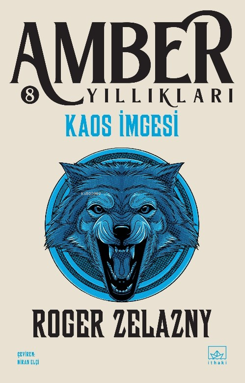 Kaos İmgesi - Amber Yıllıkları 8. Kitap - Roger Zelazny | Yeni ve İkin