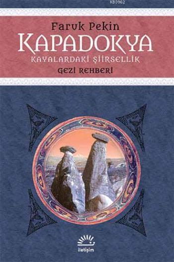 Kapadokya - Faruk Pekin | Yeni ve İkinci El Ucuz Kitabın Adresi