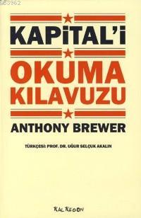 Kapitali Okuma Kılavuzu - Anthony Brewer | Yeni ve İkinci El Ucuz Kita