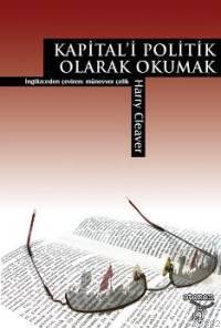 Kapital'i Politik Olarak Okumak - Harry Cleaver | Yeni ve İkinci El Uc