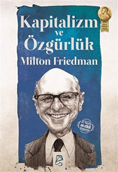 Kapitalizm ve Özgürlük - Milton Friedman | Yeni ve İkinci El Ucuz Kita