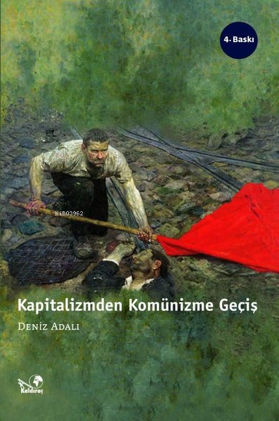 Kapitalizmden Komünizme Geçiş - Deniz Adalı | Yeni ve İkinci El Ucuz K