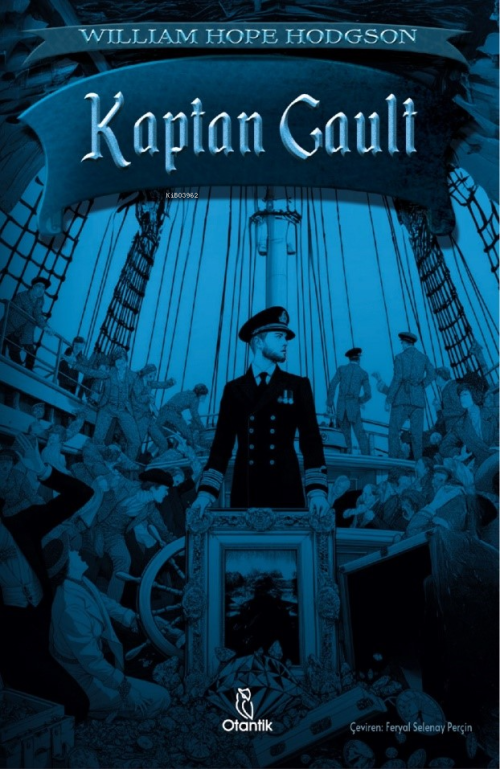 Kaptan Gault - William Hope Hodgson | Yeni ve İkinci El Ucuz Kitabın A