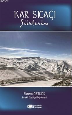 Kar Sıcağı - Ekrem Öztürk | Yeni ve İkinci El Ucuz Kitabın Adresi