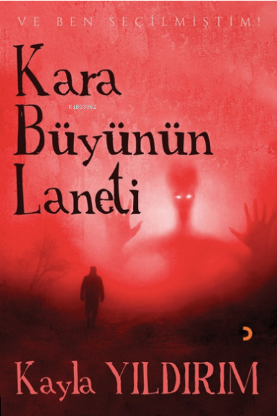 Kara Büyünün Laneti - Kayla Yıldırım | Yeni ve İkinci El Ucuz Kitabın 