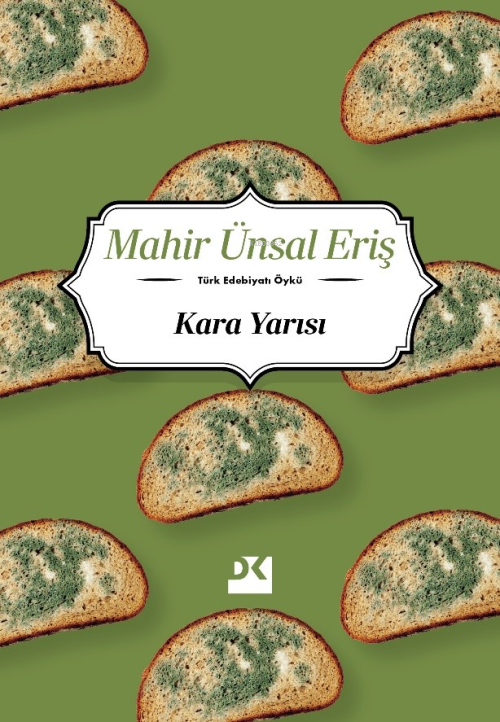 Kara Yarısı - Mahir Ünsal Eriş | Yeni ve İkinci El Ucuz Kitabın Adresi