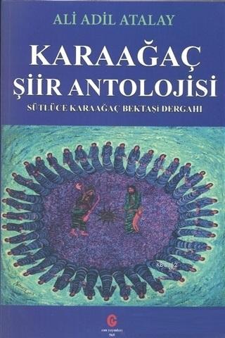 Karaağaç Şiir Antolojisi - Ali Adil Atalay | Yeni ve İkinci El Ucuz Ki