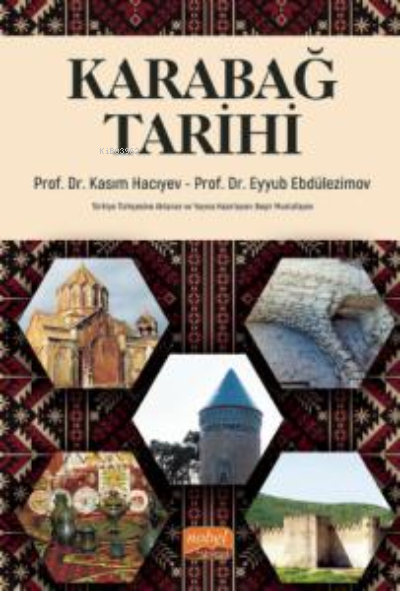 Karabağ Tarihi - Eyyub Ebdülezimov | Yeni ve İkinci El Ucuz Kitabın Ad