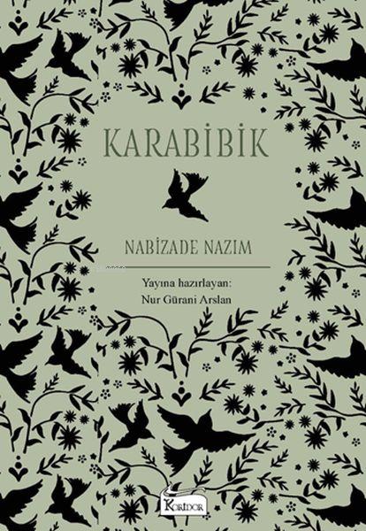 Karabibik - (Bez Ciltli) - Nabizade Nazım | Yeni ve İkinci El Ucuz Kit