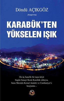 Karabük'ten Yükselen Işık - Döndü Açıkgöz | Yeni ve İkinci El Ucuz Kit