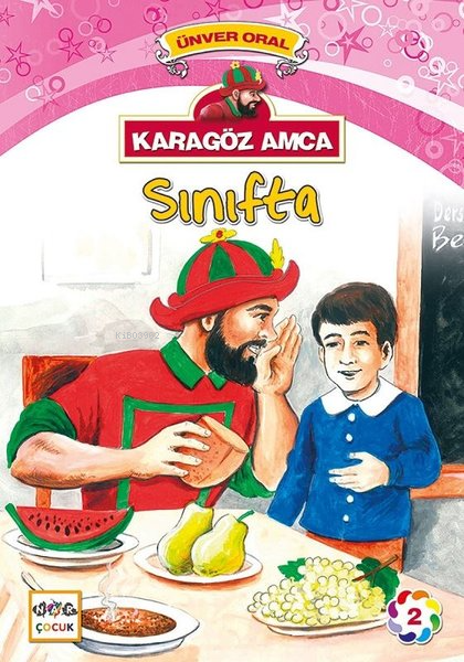 Karagöz Amca Sınıfta - Ünver Oral | Yeni ve İkinci El Ucuz Kitabın Adr