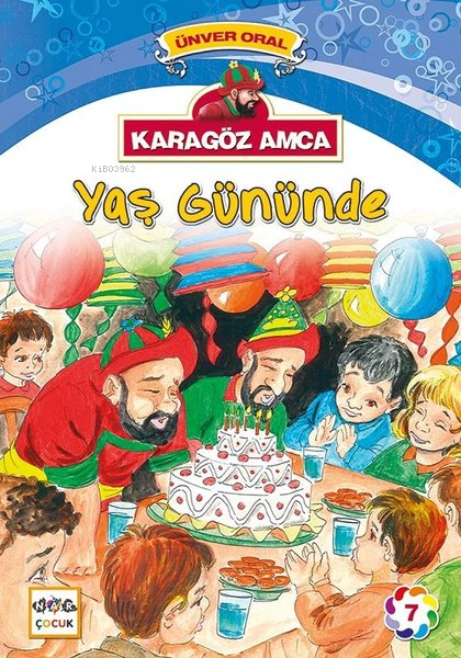 Karagöz Amca Yaş Günü - Ünver Oral | Yeni ve İkinci El Ucuz Kitabın Ad