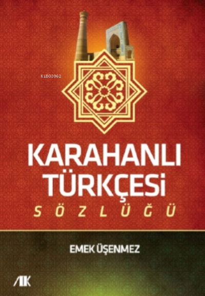 Karahanlı Türkçesi Sözlüğü - Emek Üşenmez | Yeni ve İkinci El Ucuz Kit