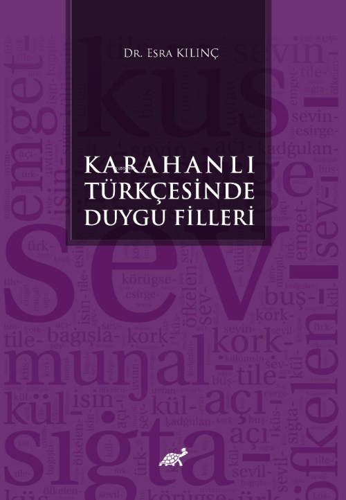 Karahanlı Türkçesinde Duygu Fiilleri - Esra Kılınç | Yeni ve İkinci El