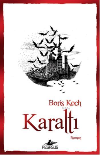 Karaltı - Boris Koch | Yeni ve İkinci El Ucuz Kitabın Adresi