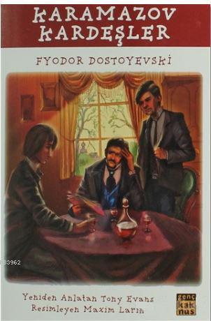 Karamazov Kardeşler - Fyodor Mihayloviç Dostoyevski | Yeni ve İkinci E