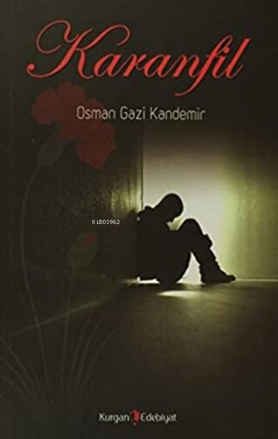 Karanfil - Osman Gazi Kandemir- | Yeni ve İkinci El Ucuz Kitabın Adres