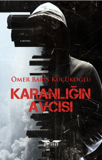 Karanlığın Avcısı - Ömer Barış Küçükoğlu | Yeni ve İkinci El Ucuz Kita