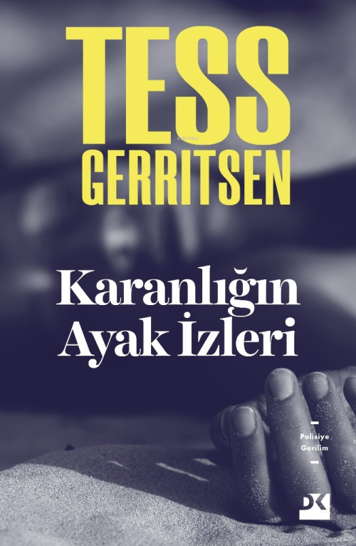 Karanlığın Ayak İzleri - Tess Gerritsen | Yeni ve İkinci El Ucuz Kitab