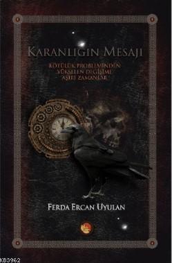 Karanlığın Mesajı - Ferda Ercan Uyulan | Yeni ve İkinci El Ucuz Kitabı