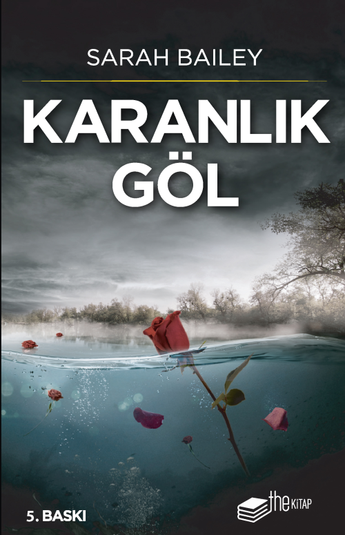 Karanlık Göl - Sarah Bailey | Yeni ve İkinci El Ucuz Kitabın Adresi