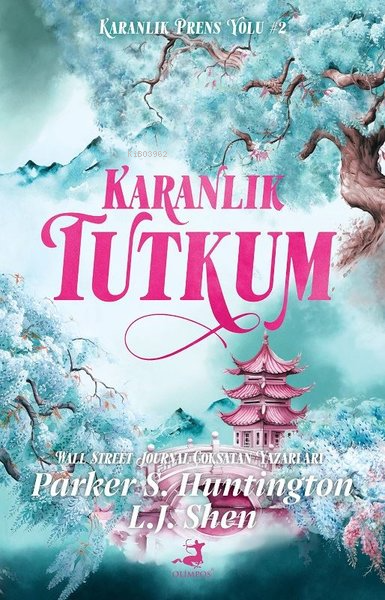 Karanlık Tutkum - Karanlık Prens Yolu 2 - Parker S. Huntington | Yeni 