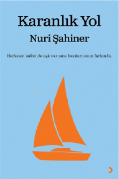 Karanlık Yol - Nuri Şahiner | Yeni ve İkinci El Ucuz Kitabın Adresi