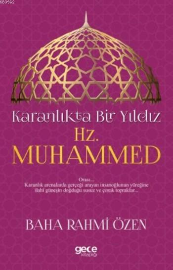 Karanlıkta Bir Yıldız Hz. Muhammed - Baha Rahmi Özen | Yeni ve İkinci 