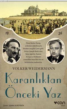 Karanlıktan Önceki Yaz - Volker Weidermann | Yeni ve İkinci El Ucuz Ki