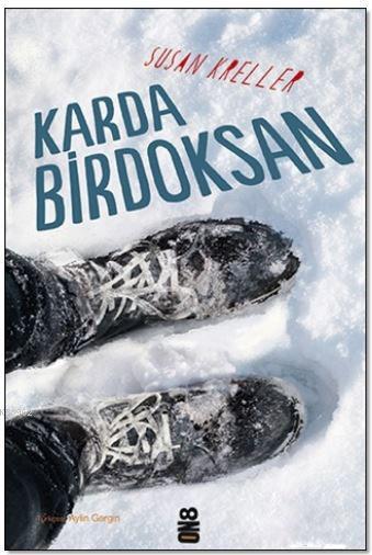 Karda Birdoksan - Susan Kreller | Yeni ve İkinci El Ucuz Kitabın Adres