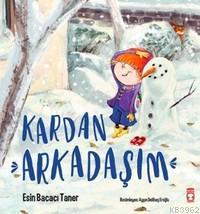 Kardan Arkadaşım - Esin Bacacı Taner | Yeni ve İkinci El Ucuz Kitabın 