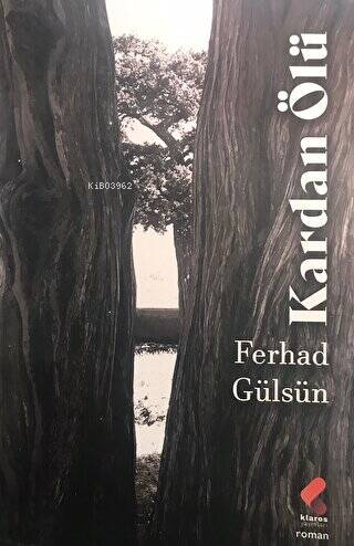 Kardan Ölü - Ferhad Gülsün | Yeni ve İkinci El Ucuz Kitabın Adresi