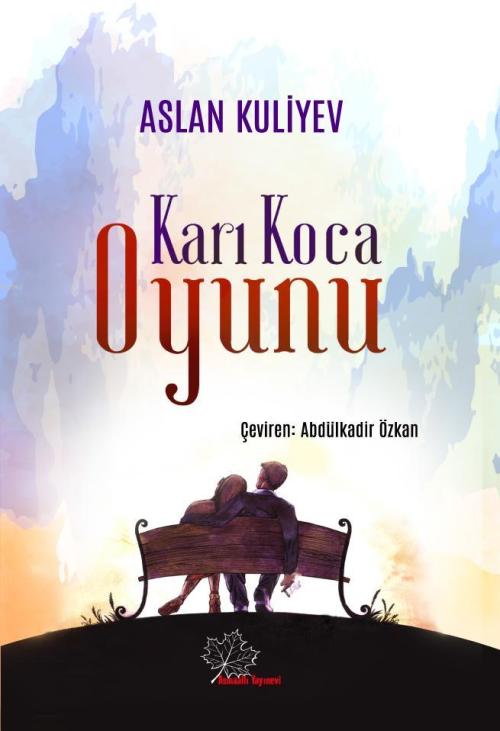 Karı Koca Oyunu - Aslan Kuliyev | Yeni ve İkinci El Ucuz Kitabın Adres