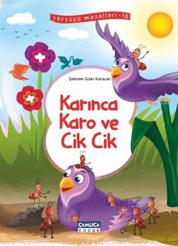 Karınca Karo ve Cik Cik - Şebnem Güler Karacan | Yeni ve İkinci El Ucu