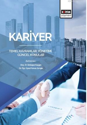 Kariyer: Temel Kavramlar, Yönetimi, Güncel Konular - Yunus Zengin | Ye