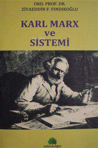 Karl Marx ve Sistemi - Ziyaeddin Fahri Fındıkoğlu | Yeni ve İkinci El 