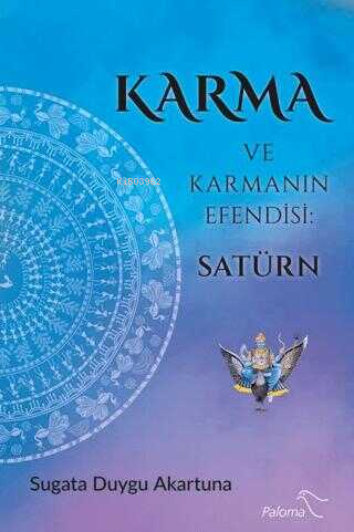 Karma ve Karmanın Efendisi: Satürn - Duygu Akartuna | Yeni ve İkinci E