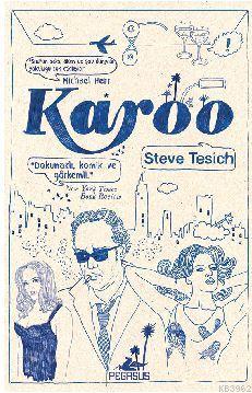 Karoo - Steve Tesich | Yeni ve İkinci El Ucuz Kitabın Adresi