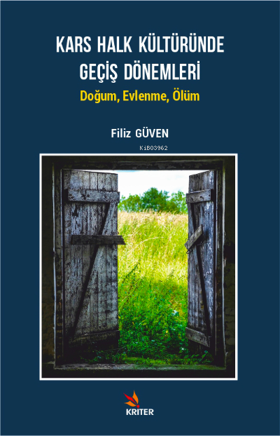 Kars Halk Kültüründe Geçiş Dönemleri - Filiz Güven | Yeni ve İkinci El