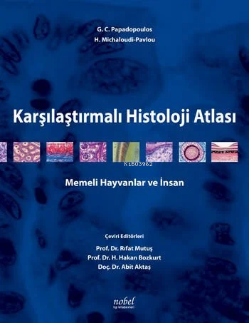 Karşılaştırmalı Histoloji Atlası-İnsan Ve Hayvanlar İçin - Rıfat Mutuş