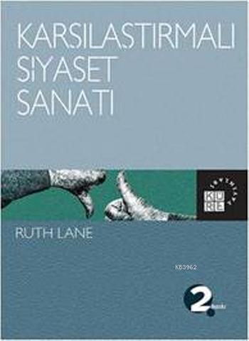 Karşılaştırmalı Siyaset Sanatı - Ruth Lane | Yeni ve İkinci El Ucuz Ki