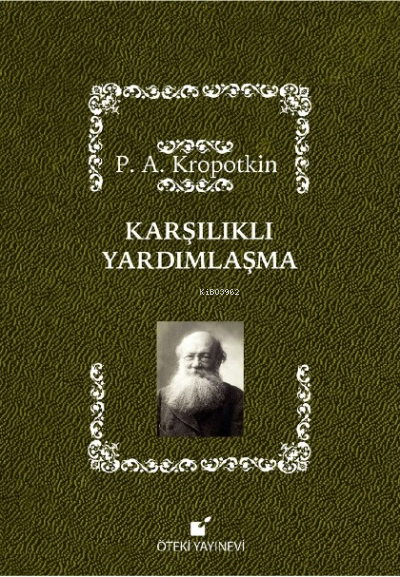 Karşılıklı Yardımlaşma - P.A. Kropotkin | Yeni ve İkinci El Ucuz Kitab