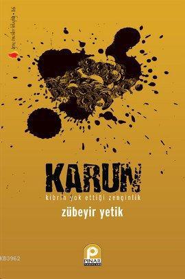 Karun - Zübeyir Yetik | Yeni ve İkinci El Ucuz Kitabın Adresi