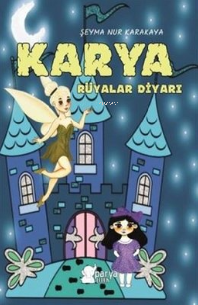 Karya Rüyalar Diyarı - Şeyma Nur Karakaya | Yeni ve İkinci El Ucuz Kit