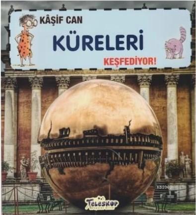 Kaşif Can Küreleri Keşfediyor! - Gerry Bailey | Yeni ve İkinci El Ucuz